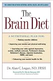 The Brain Diet: The Connection Between Nutrition, Mental Health, And Intelligence