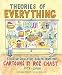 Roz Chast: Theories of Everything: Selected, Collected, and Health-Inspected Cartoons, 1978-2006