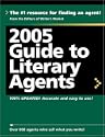 2005 Guide to Literary Agents (Guide to Literary Agents)