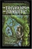 Treasury of the Fantastic: Romanticism to the Early Twentieth Century Literature