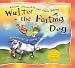   - Walter, the Farting Dog (Walter the Farting Dog)