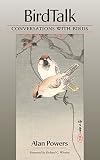 Birdtalk: Conversations with Birds