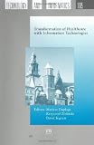 Transformation of Healthcare with Information Technologies (Studies in Health Technology and Informatics)