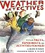 Weather Detectives, The by Mark Eubank