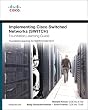 Implementing Cisco IP Switched Networks (SWITCH) Foundation Learning Guide: Foundation learning for SWITCH 642-813