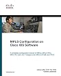 MPLS Configuration on Cisco IOS Software