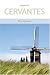 Miguel De Cervantes: Don Quixote