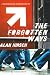 Alan Hirsch: The Forgotten Ways: Reactivating the Missional Church