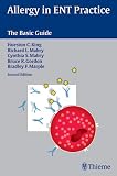 Allergy in Ent Practice: The Basic Guide