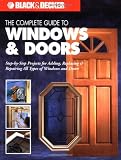 The Complete Guide to Doors & Windows (Black & Decker)