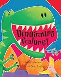 Dinosaurs Galore!