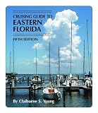 cover of Cruising Guide To Eastern Florida (Cruising Guide to Eastern Florida)