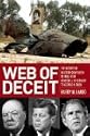 Web of Deceit: The History of Western Complicity in Iraq, from Churchill to Kennedy to George W. Bush