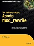 The Definitive Guide to Apache mod_rewrite