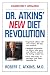 Dr. Atkins' New Diet Revolution, Revised Edition by Robert C. Atkins