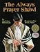 The Always Prayer Shawl (Reading Rainbow Books (Paperback))
