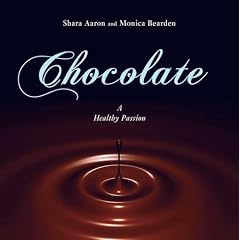 Chocolate - A Healthy Passion