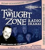 The Twilight Zone: Radio Dramas: It's a Good Life / Dead Man's Shoes / the Thirty-fathom Grave / the After Hours (The Twilight Zone Collection)