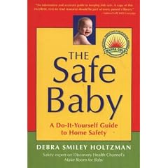 The Safe Baby: A Do-It-Yourself Guide for Home Safety