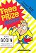 Seth Godin: Free Prize Inside: The Next Big Marketing Idea