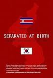 Separated at Birth: How North Korea Became the Evil Twin