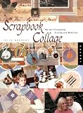 Scrapbook Collage: The Art of Layering Translucent Materials