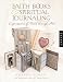 Faith Books & Spiritual Journaling: Expressions of Faith through Art (Quarry Book)