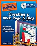 The Complete Idiot's Guide to Creating a Web Page  &  Blog, 6th Edition (The Complete Idiot's Guide)