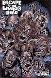 Escape Of The Living Dead Volume 1