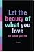 Love What You Do