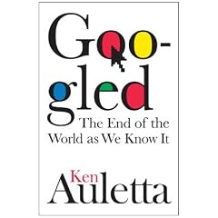 Googled: The End of the World As We Know It