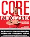 The Core Performance: The Revolutionary Workout Program to Transform Your Body & Your Life by Mark Verstegen