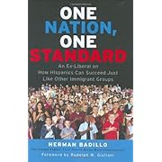 One Nation, One Standard: An Ex-Liberal on How Hispanics Can Succeed Just Like Other Immigrant Groups