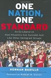 One Nation, One Standard: An Ex-Liberal on How Hispanics Can Succeed Just Like Other Immigrant Groups