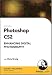 Enhancing Digital Photography with Photoshop CS2