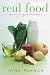 Nina Planck: Real Food: What to Eat and Why