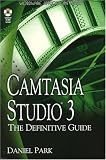 Camtasia Studio 3: The Definitive Guide (Wordware Applications Library)