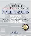 101 Things You Didn't Know About the Freemasons: Rites, Rituals, and the Ripper: All You Need to Know About This Secret Society!