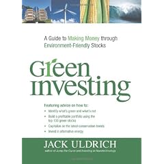 Green Investing: A Guide to Making Money through Environment Friendly Stocks