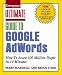 Ultimate Guide to Google AdWords (Ultimate Guide to Google Adwords) by Perry Marshall