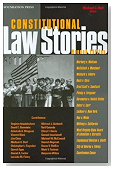 Constitutional Law Stories, 2d Edition
