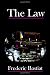 Frederick Bastiat: The Law 