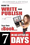 How to Write and Publish Your Own eBook in as Little as 7 Days
