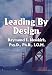 LEADING BY DESIGN