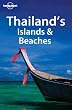 Lonely Planet Thailand - Islands and Beaches