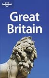 Lonely Planet Great Britain (Lonely Planet Britain)