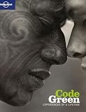 Lonely Planet Code Green: Experiences of a Lifetime (Lonely Planet General Reference)