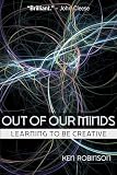Out of Our Minds: Learning to be Creative
