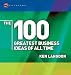 The 100 Greatest Business Ideas of All Time (WH Smiths 100 Greatest) by Ken Langdon
