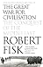 The Great War for Civilisation: The Conquest of the Middle East
